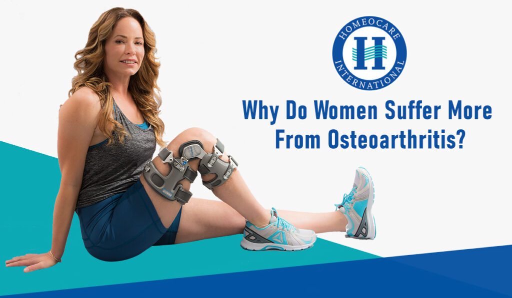 Why do Women suffer more from Osteoarthritis