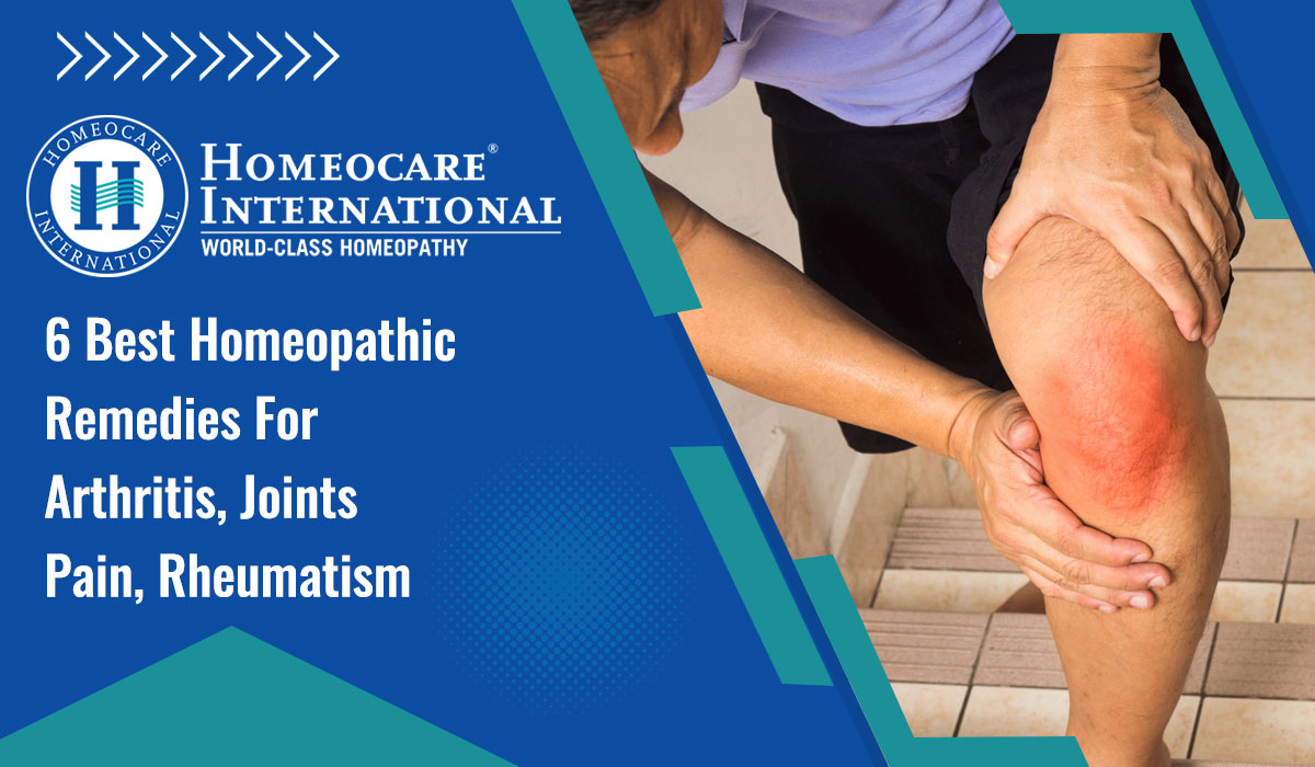 Read more about the article BEST HOMEOPATHIC REMEDIES FOR ARTHRITIS, JOINTS PAIN, RHEUMATISM